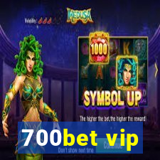 700bet vip